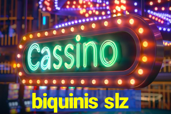 biquinis slz